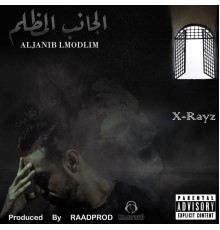 X-Rayz - Aljanib Lmodlim