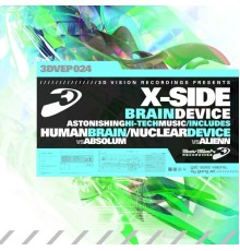 X-Side, Absolum, Alienn - Brain Device