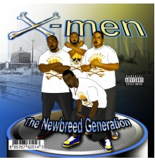 X-men - The Newbreed Generation