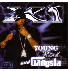 X1 - Young, Rich, and Gangsta