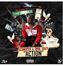 X3myst feat. Dre Day - Action