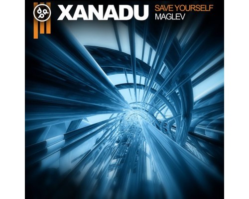 XANADU - Save Yourself / Maglev