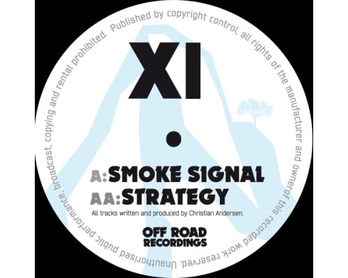 XI - Smoke Signal / Strategy