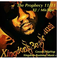 XI - The Prophecy 11/11