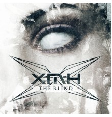 XMH - The Blind - EP