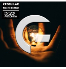 XTEQUILAX - Time To Be Real