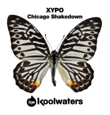 XYPO - Chicago Shakedown