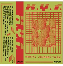 X.Y.R. - Mental Journey to B.C.