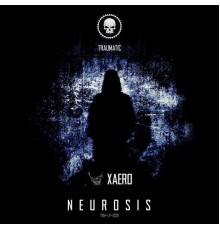 Xaero - Neurosis