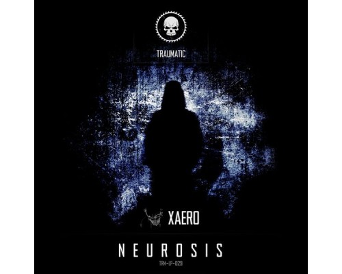 Xaero - Neurosis