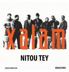 Xalam - Nitou Tey (Remastered)