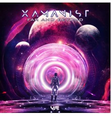 Xamanist - Far and Beyond