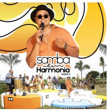 Xanddy Harmonia - Samba Em Harmonia (Parte 3) (Ao Vivo)