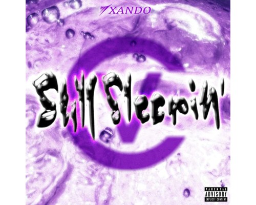 Xando - Still Sleepin'