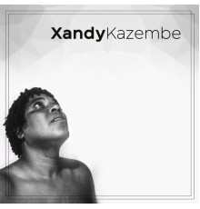 Xandy Kazêmbe - Só Falta Você