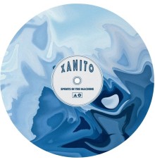 Xanito - Spirits In The Machine