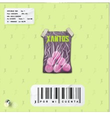 Xantos - Por Mi Cuenta