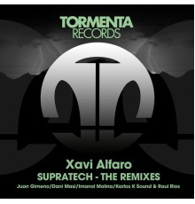 Xavi Alfaro - Supratech  (The Remixes)