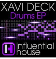 Xavi Deck - Drums EP