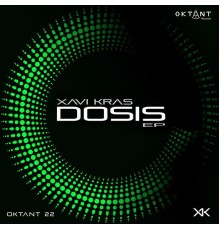 Xavi Kras - Dosis