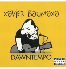 Xavier Baumaxa - Dawntempo