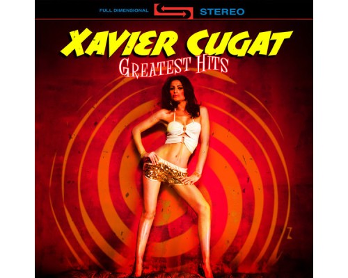 Xavier Cugat - Greatest Hits