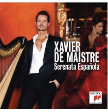 Xavier de Maistre - Serenata Española