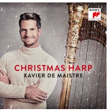 Xavier de Maistre - Christmas Harp