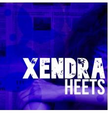 Xendra - Heets