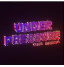 Xeno & Marcus - UnderPressure