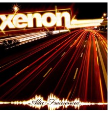 Xenon - Alta Frecuencia