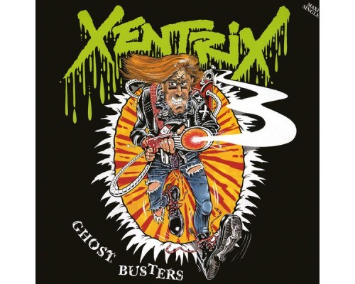 Xentrix - Ghost Busters