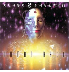 Xerox and Freeman - Human Race