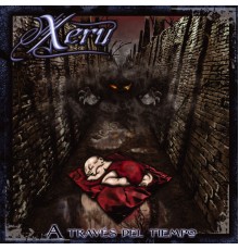 Xeru - A Través Del Tiempo