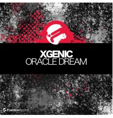 Xgenic - Oracle Dream