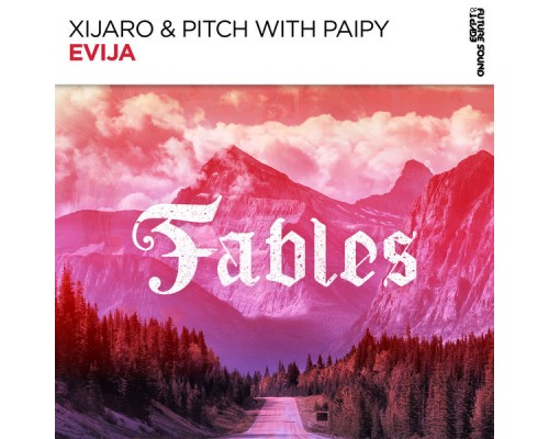 XiJaro & Pitch with Paipy - Evija