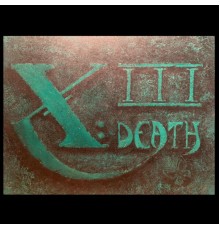 Xiii:death - XIII:DEATH