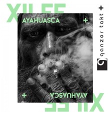 Xilef - Ayahuasca