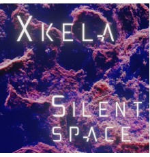 Xkela - Silent Space