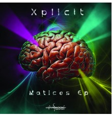 Xplicit - Matices EP