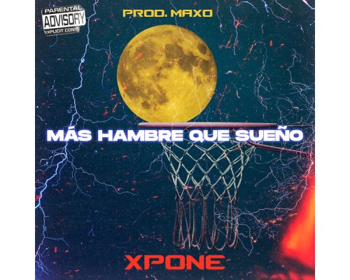 Xpone - Más Hambre Que Sueño