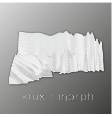 Xrux - Morph