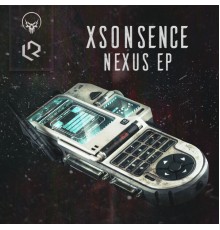 Xsonsence - Nexus EP