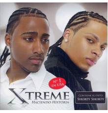 Xtreme - Haciendo Historia