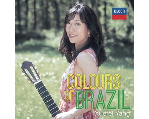 Xuefei Yang - Colours Of Brazil