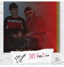 Y-Van & StiiZee - 383 Vanzee