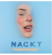 YAENNIVER - NACKT