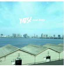 YATS! - Just Stay