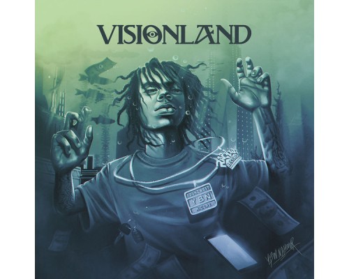 YBN Nahmir - VISIONLAND