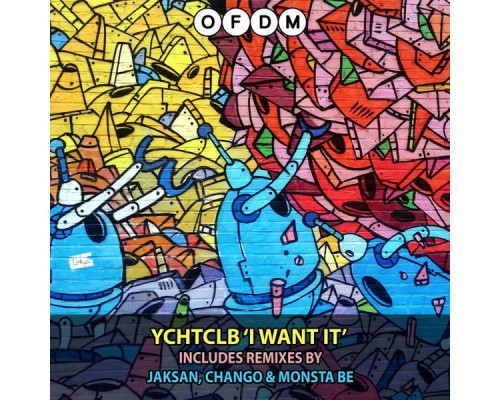 YCHTCLB - I Want It